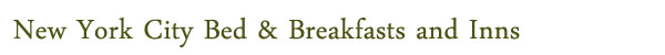 New York City Bed & Breakfasts and Inns